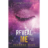 Reveal Me (Shatter Me #5.5) by Tahereh Mafi